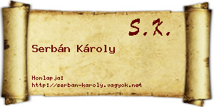 Serbán Károly névjegykártya