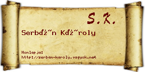 Serbán Károly névjegykártya